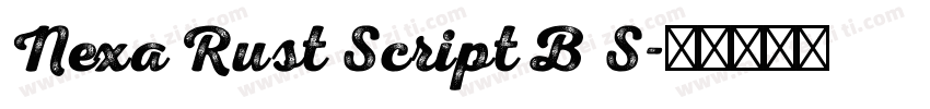 Nexa Rust Script B S字体转换